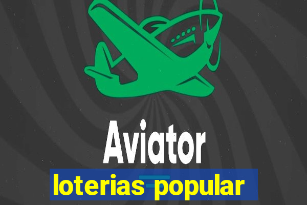 loterias popular